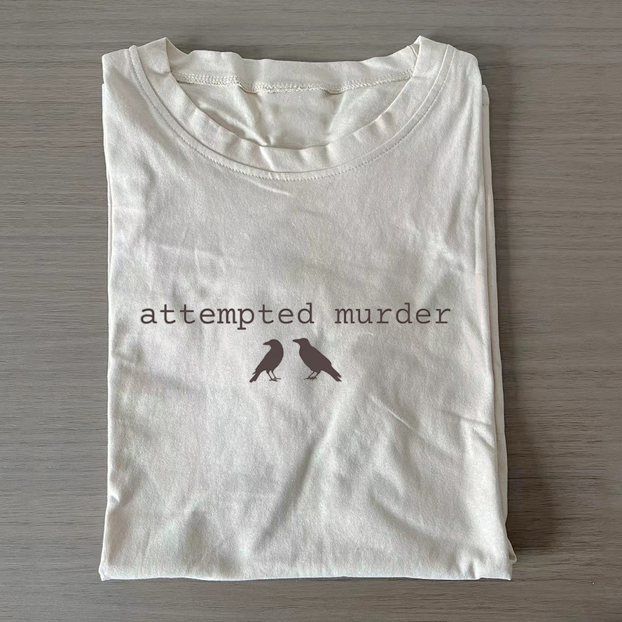 ShawnCraft® Official: Funny Attempted Murder Crow T-shirt - Premium Breathable Cotton Apparel