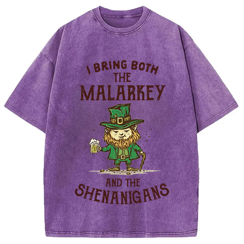 I Bring Malarkey and Shenanigans Washed T-Shirt-ShawnCraft