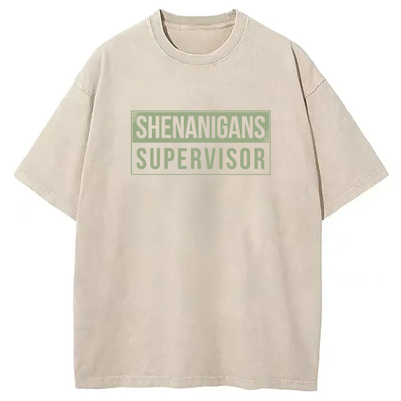 Shenanigans Supervisor Washed T-Shirt-ShawnCraft
