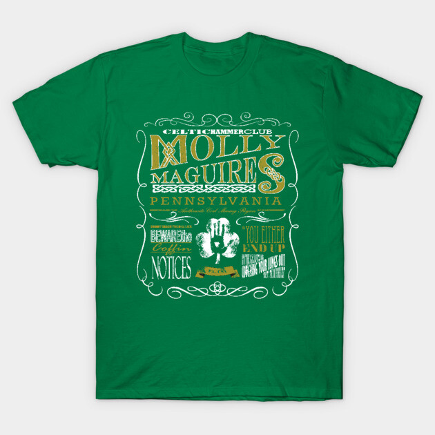 Molley Maguires T-Shirt-ShawnCraft