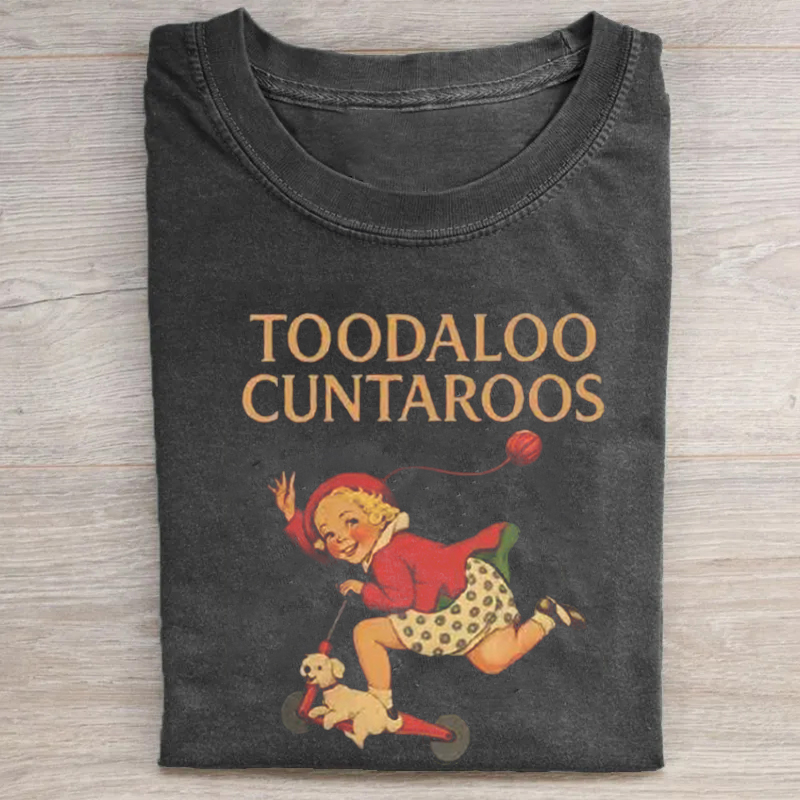 Toodaloo Cuntaroos T-shirt-ShawnCraft