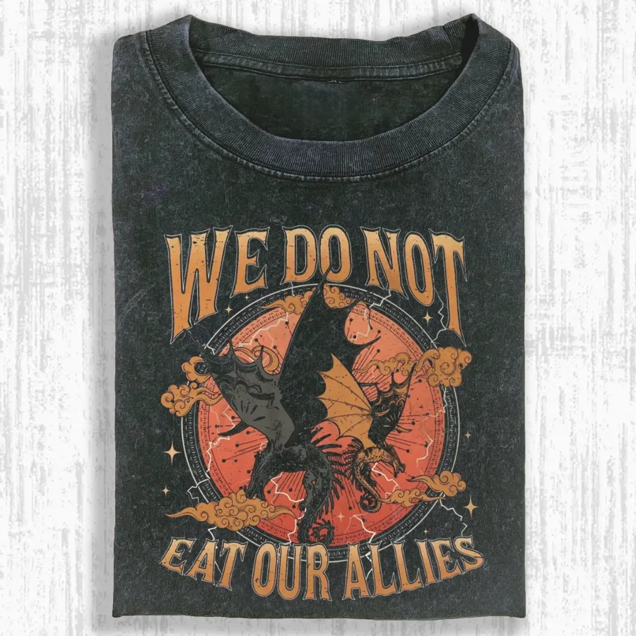'We Do Not Eat Our Allies' Dragon Graphic T-shirt-ShawnCraft