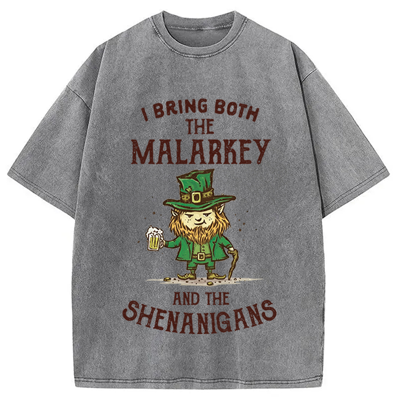I Bring Malarkey and Shenanigans Washed T-Shirt-ShawnCraft