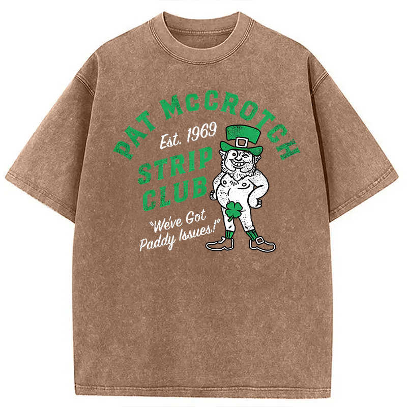 Pat McCrotch Strip Club Washed T-Shirt-ShawnCraft