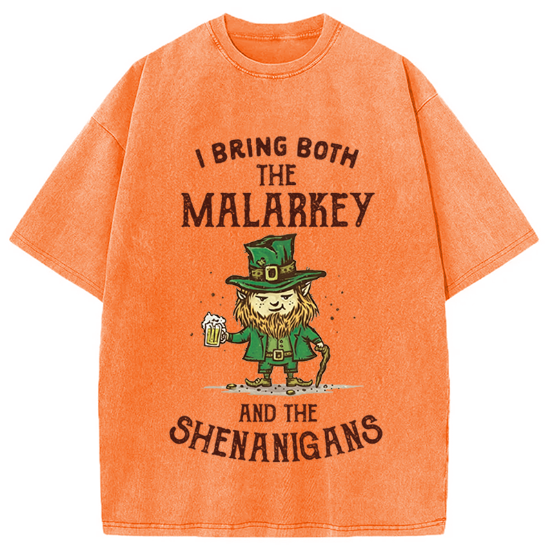 I Bring Malarkey and Shenanigans Washed T-Shirt-ShawnCraft