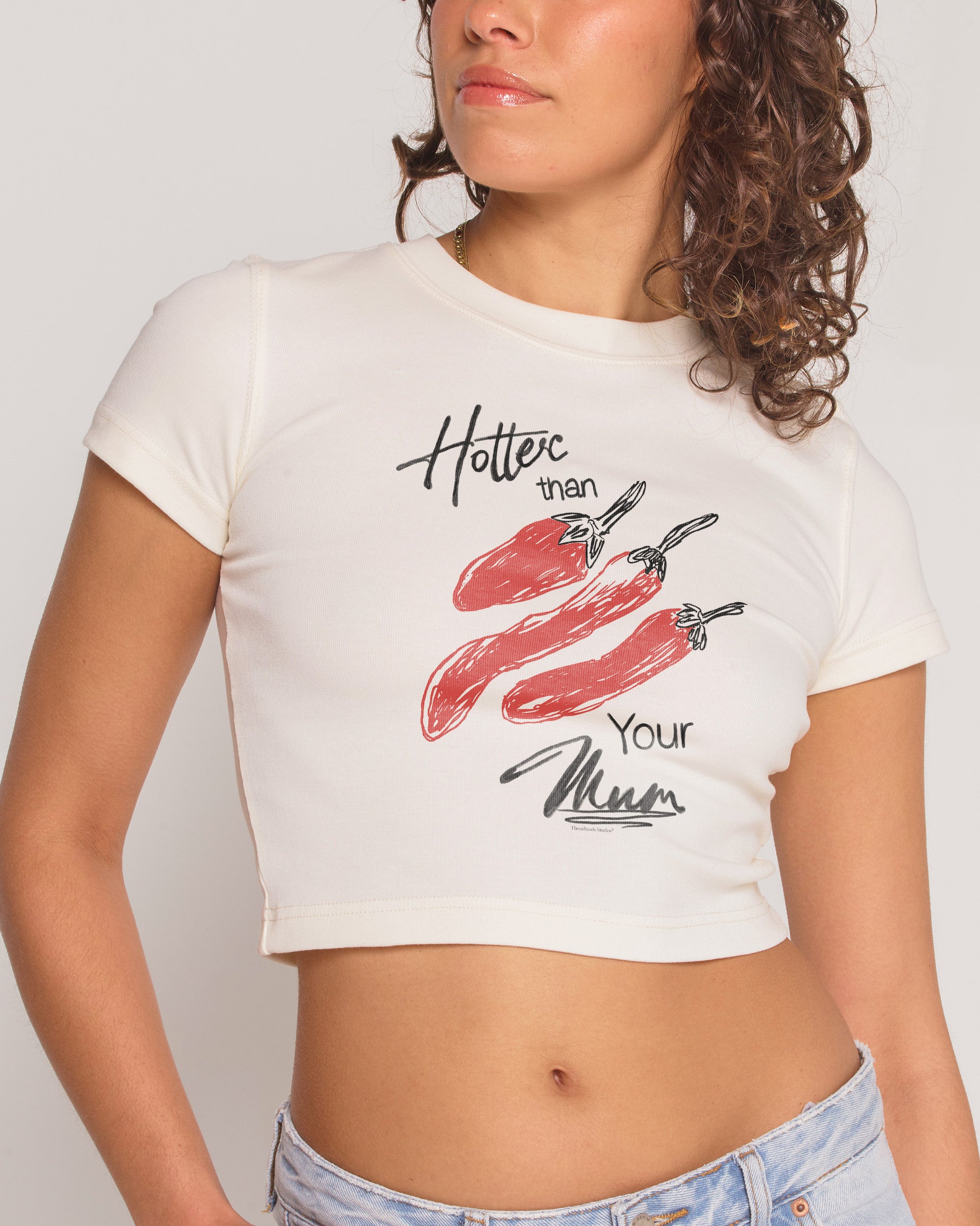 Hotter Than Your Mum Baby Tee-ShawnCraft
