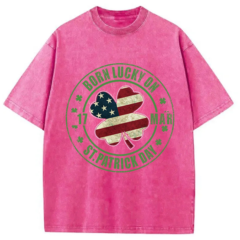 Born Lucky On St Patricks Day Washed T-Shirt-ShawnCraft