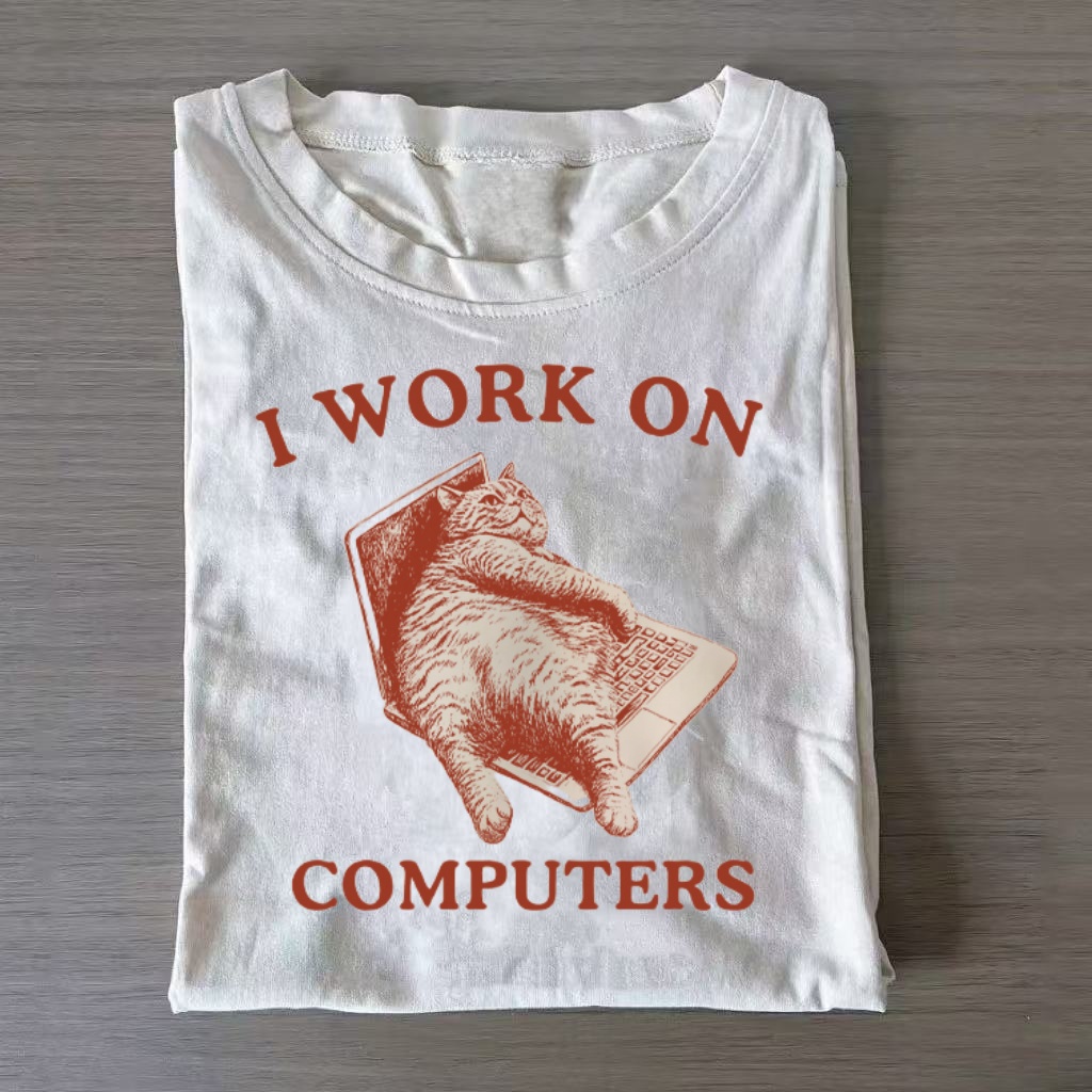 "I Work On Computers" Lazy Cat Meme T-shirt - Vintage Washed Apparel by VanceMade