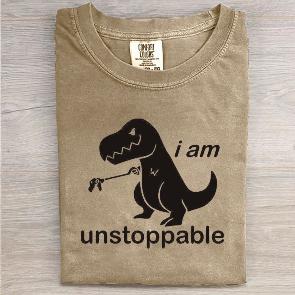 I‘m Unstoppable Funny T-shirt
