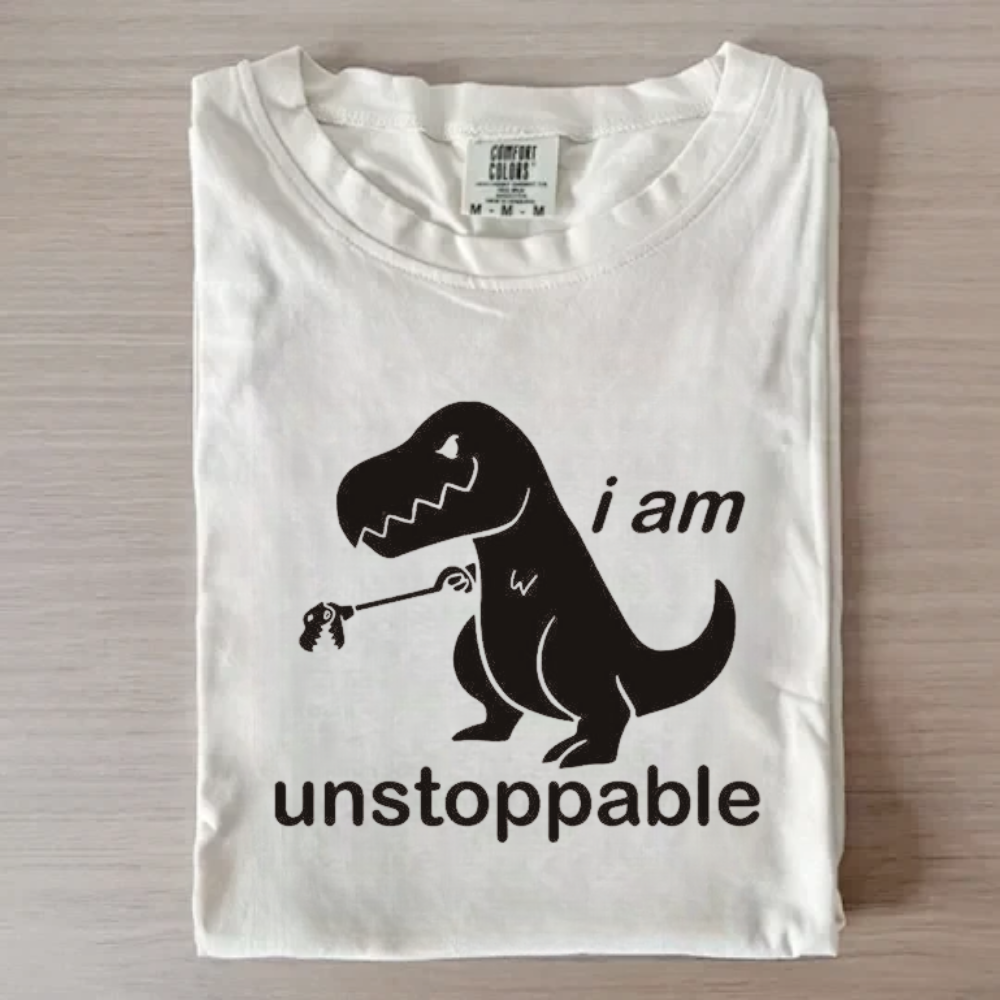 I‘m Unstoppable Funny T-shirt