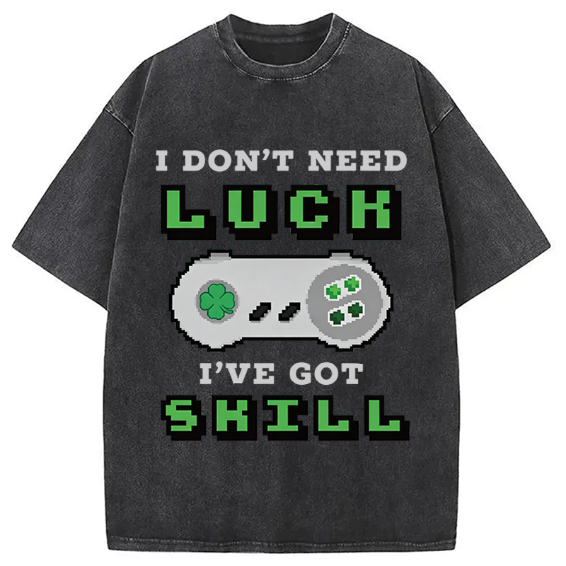 Don't Need Luck Washed T-Shirt-ShawnCraft