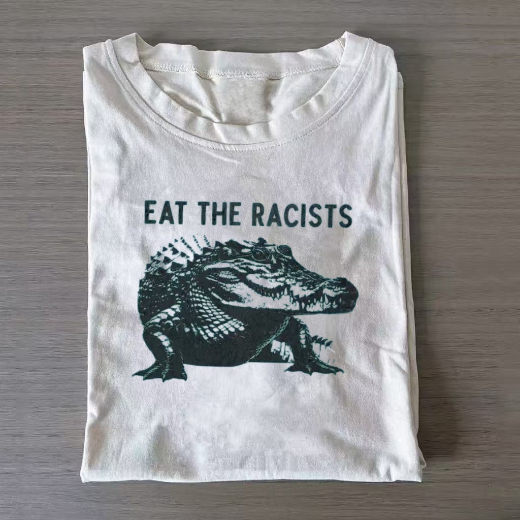 "Eat The Racists" Crocodile Activist T-shirt