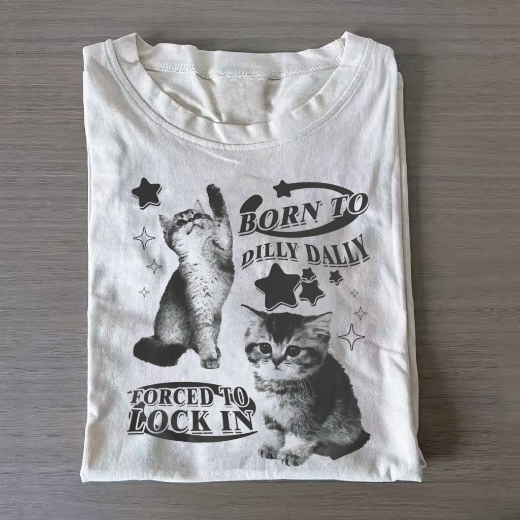 Born To Dilly Dally Forced To Lock On Funny Y2K Kitten T-shirt