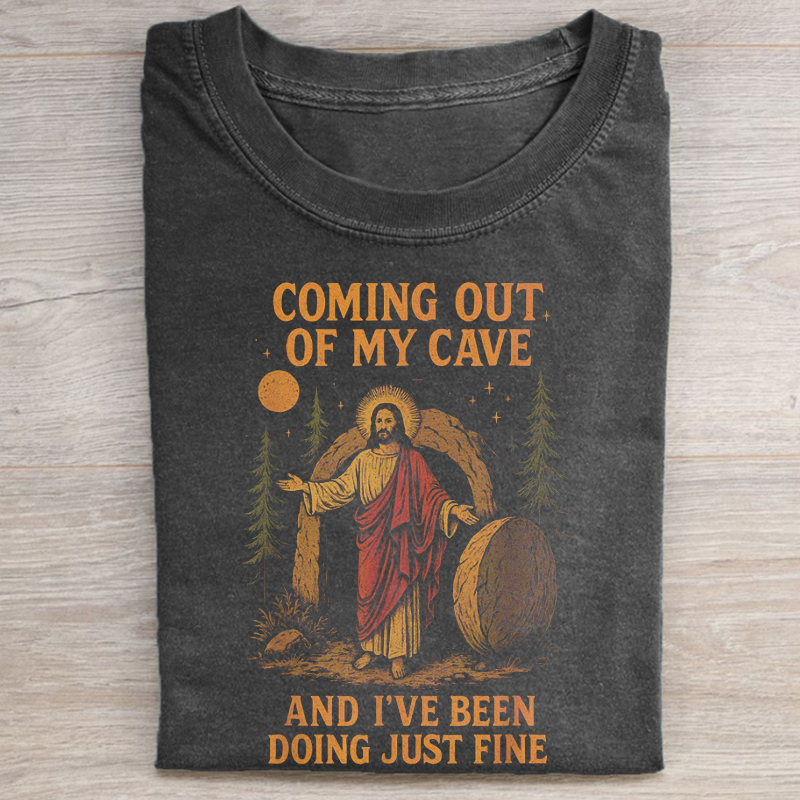 "Coming Out of My Cave" Jesus Easter T-shirt
