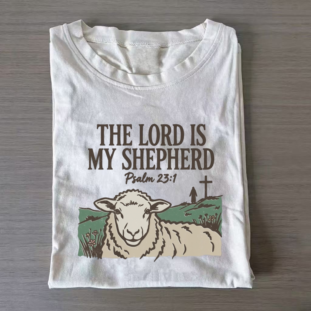 The Lord Is My Shepherd T-shirt