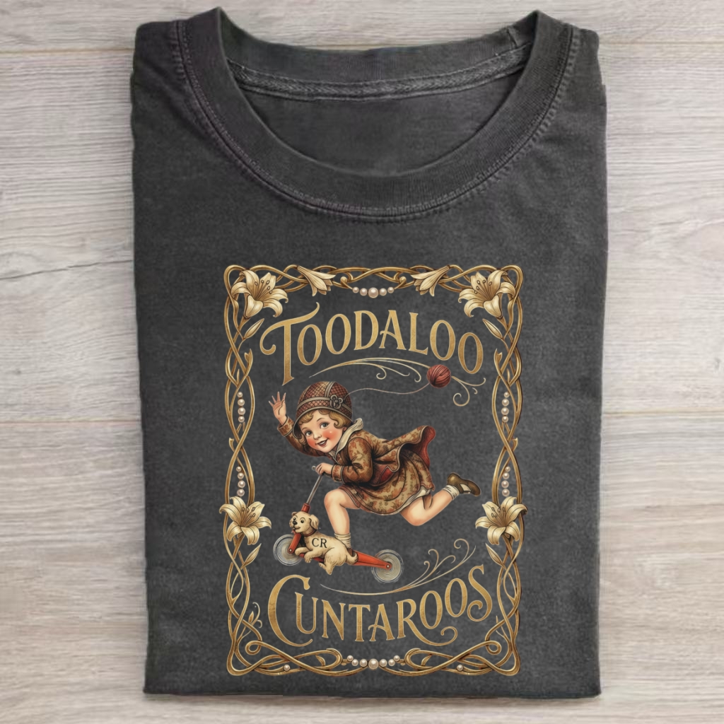 Toodaloo Cuntaroos Funny T-shirt