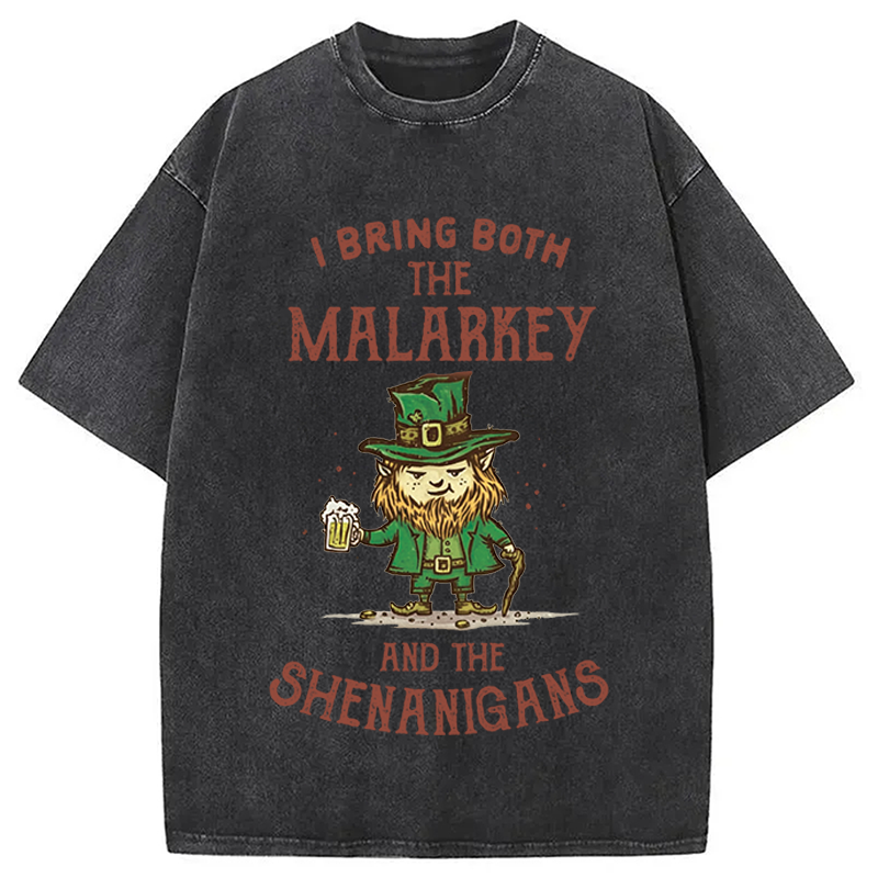 I Bring Malarkey and Shenanigans Washed T-Shirt-ShawnCraft