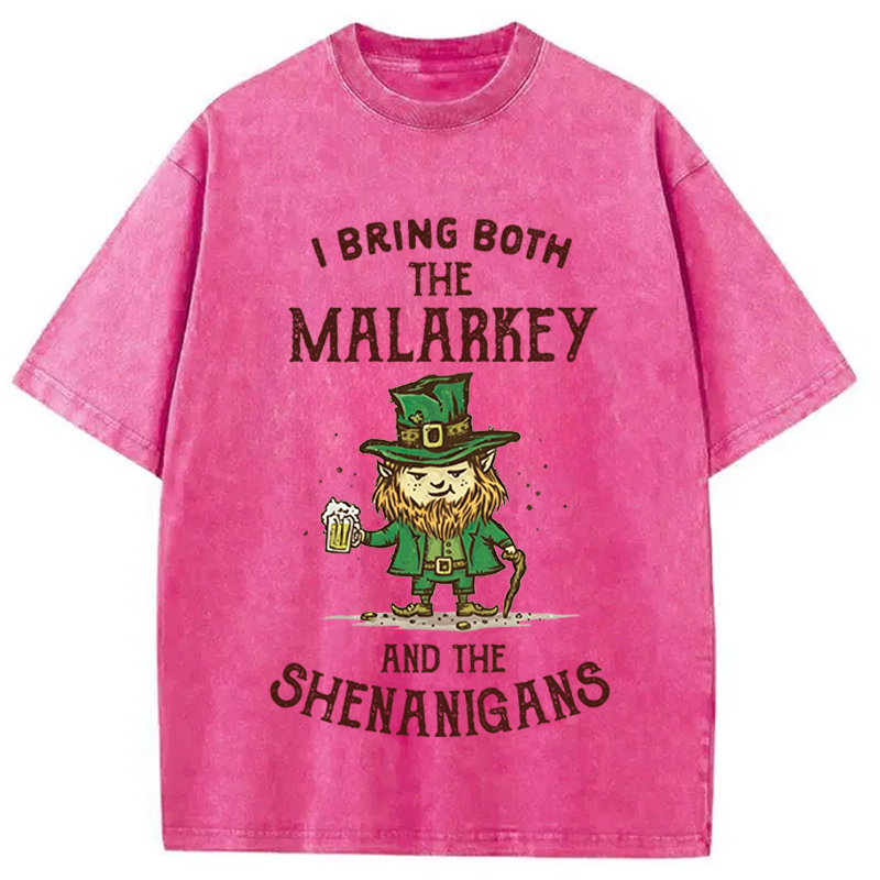 I Bring Malarkey and Shenanigans Washed T-Shirt-ShawnCraft