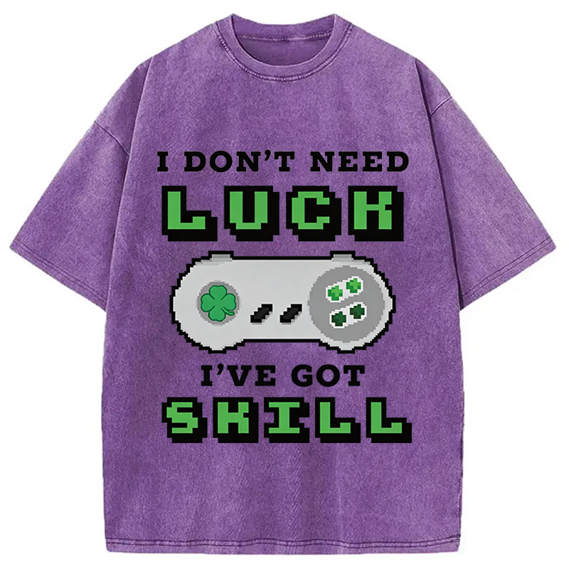 Don't Need Luck Washed T-Shirt-ShawnCraft