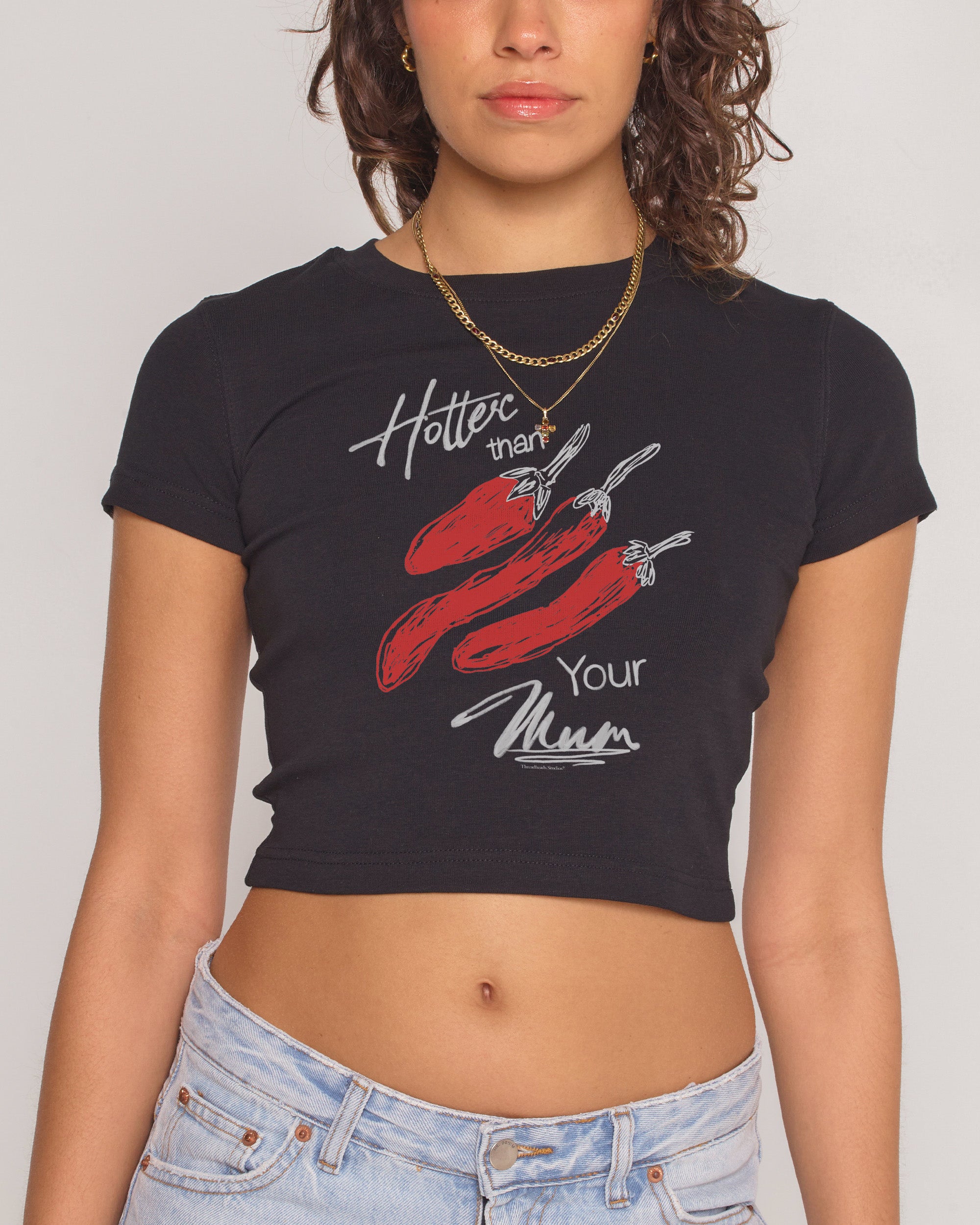 Hotter Than Your Mum Baby Tee-ShawnCraft