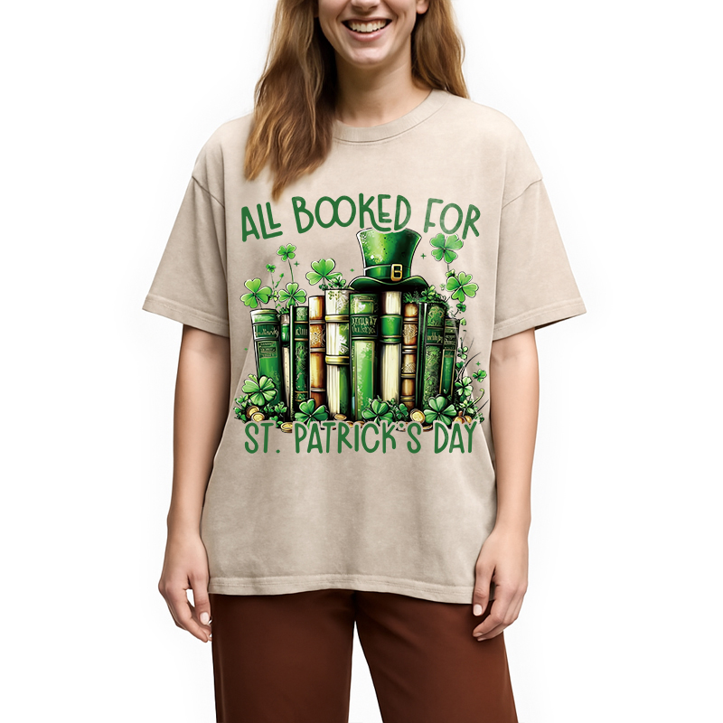 All Booked For St Patrick's Day Washed T-Shirt-ShawnCraft