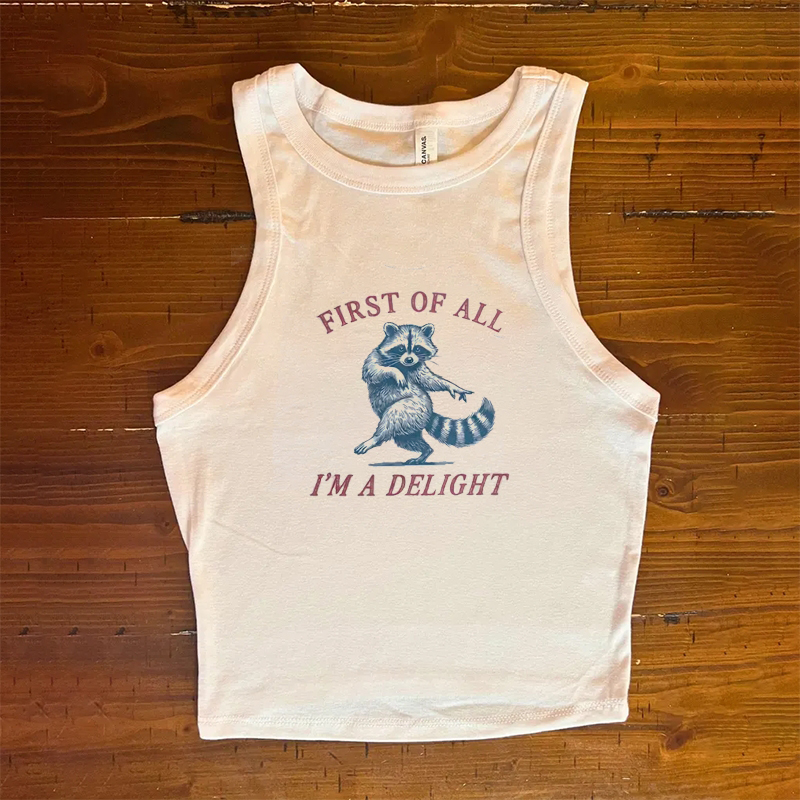 First of All, I'm a Delight Tank Top-ShawnCraft