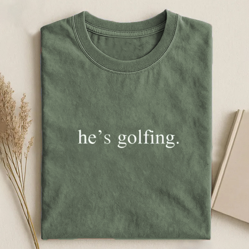 He's Golfing T-shirt-ShawnCraft