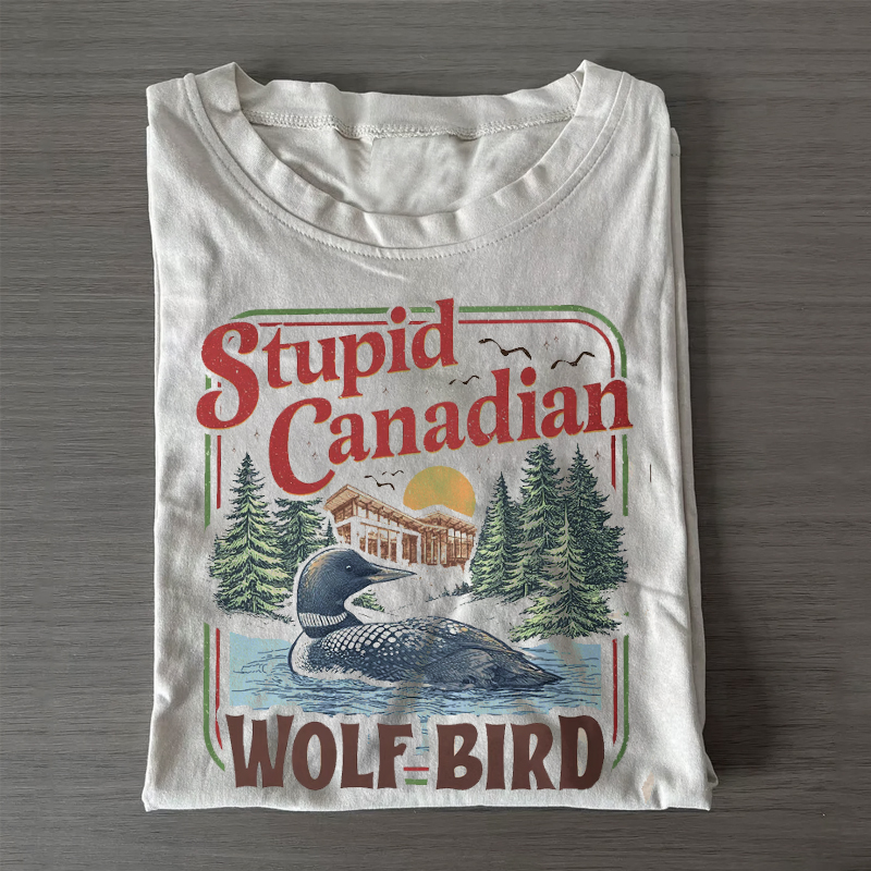 Stupid Canadian Wolf Bird T-shirt-ShawnCraft