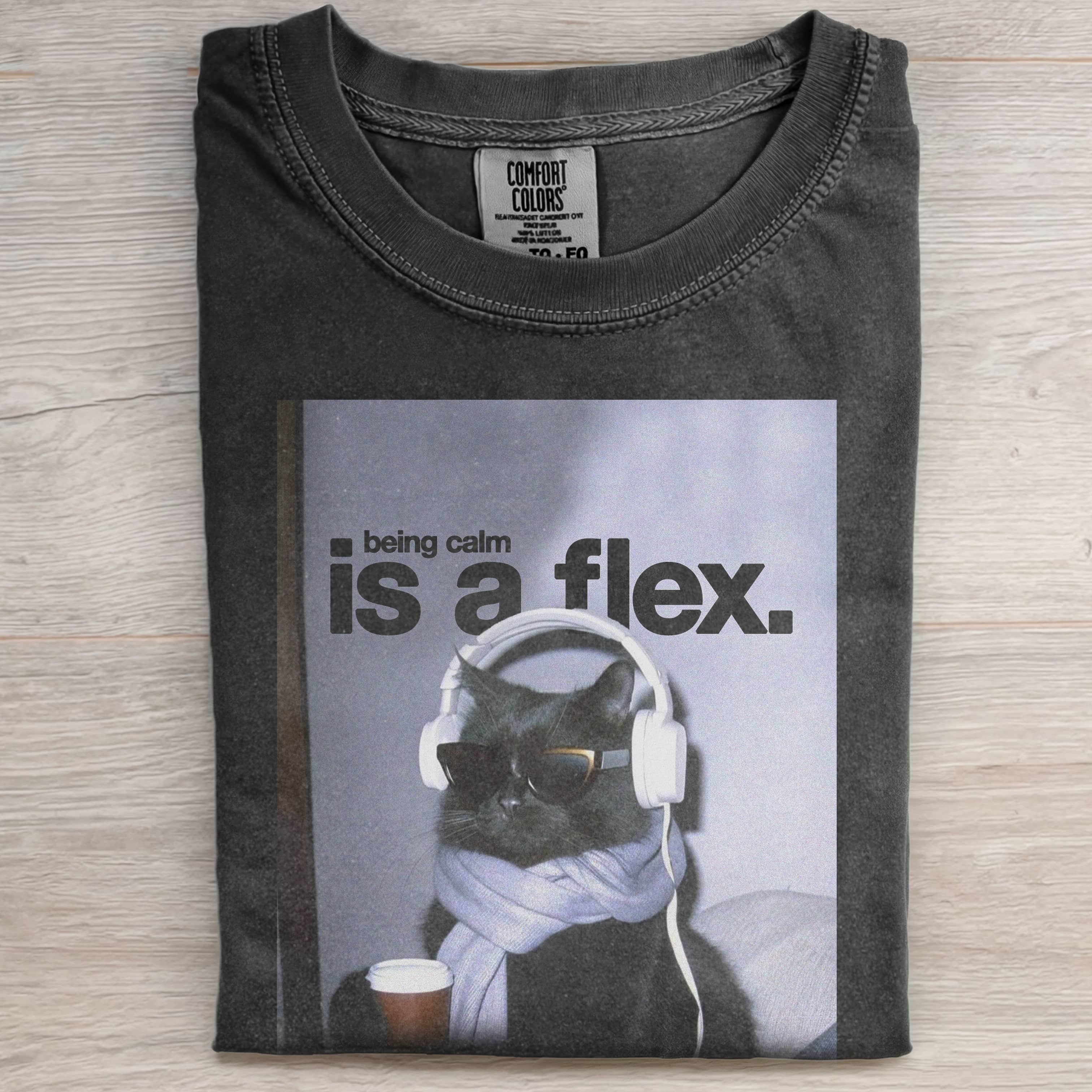 BEING CALM IS A FLEX TEE-ShawnCraft