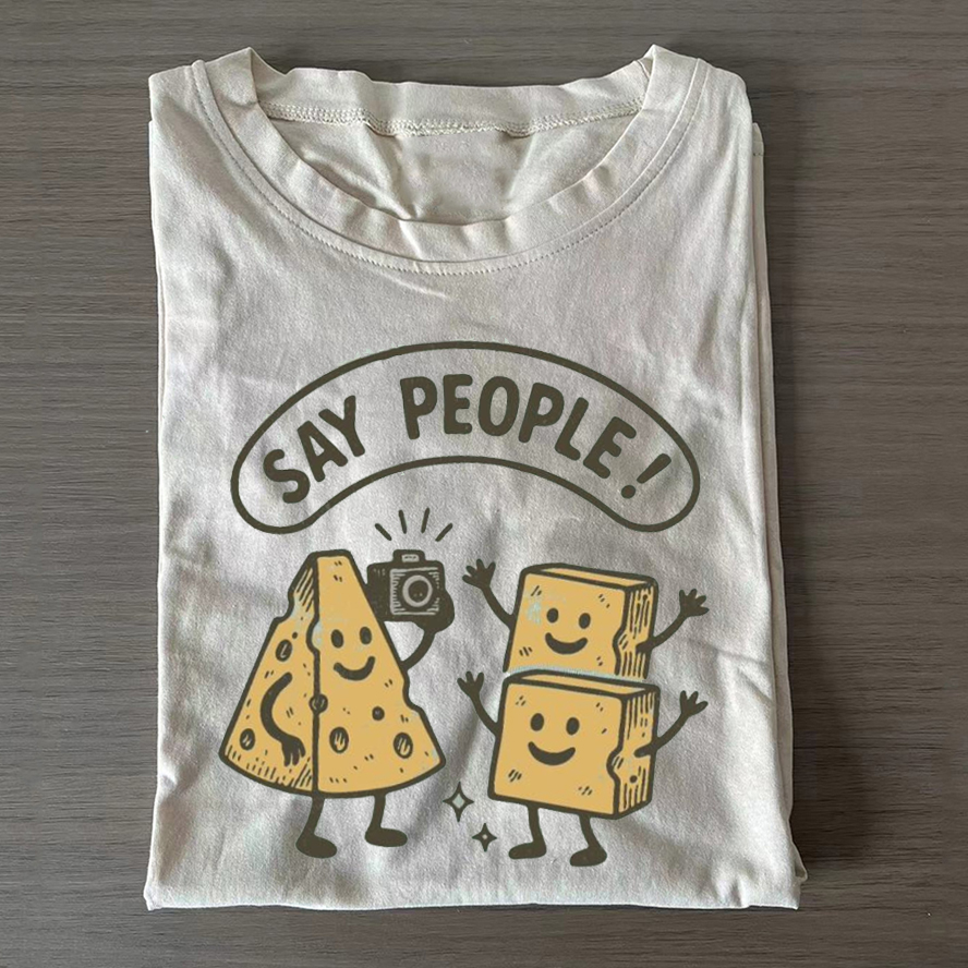 Say People Funny Food T-shirt-ShawnCraft