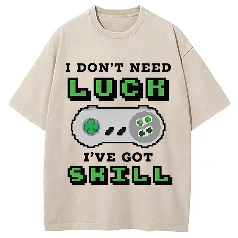 Don't Need Luck Washed T-Shirt-ShawnCraft
