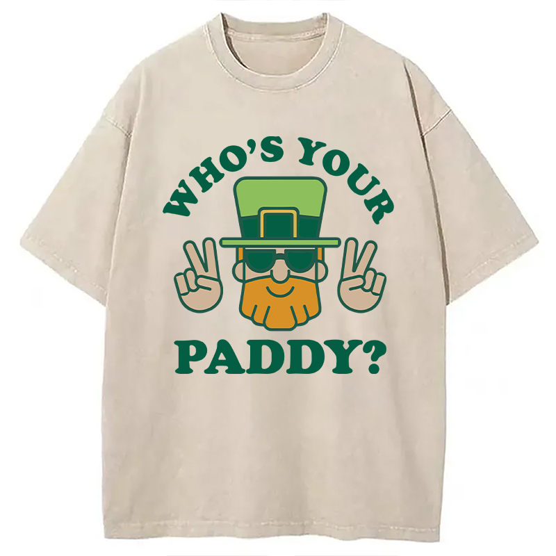 Who's Your Paddy Washed T-Shirt-ShawnCraft