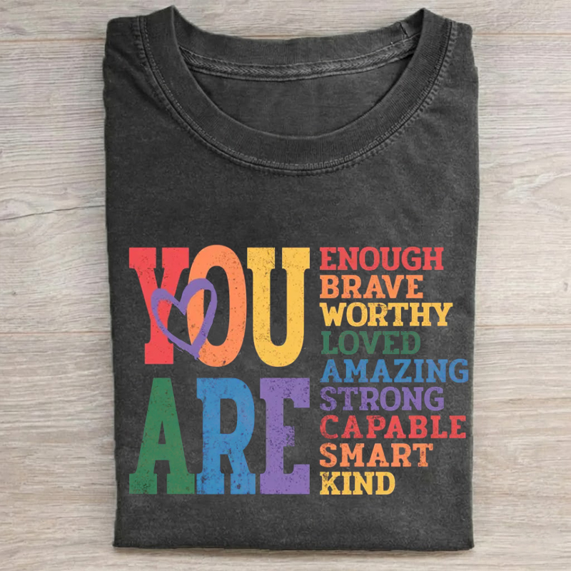 You Are Enough Brave LGBTQ Rainbow Pride T-shirt