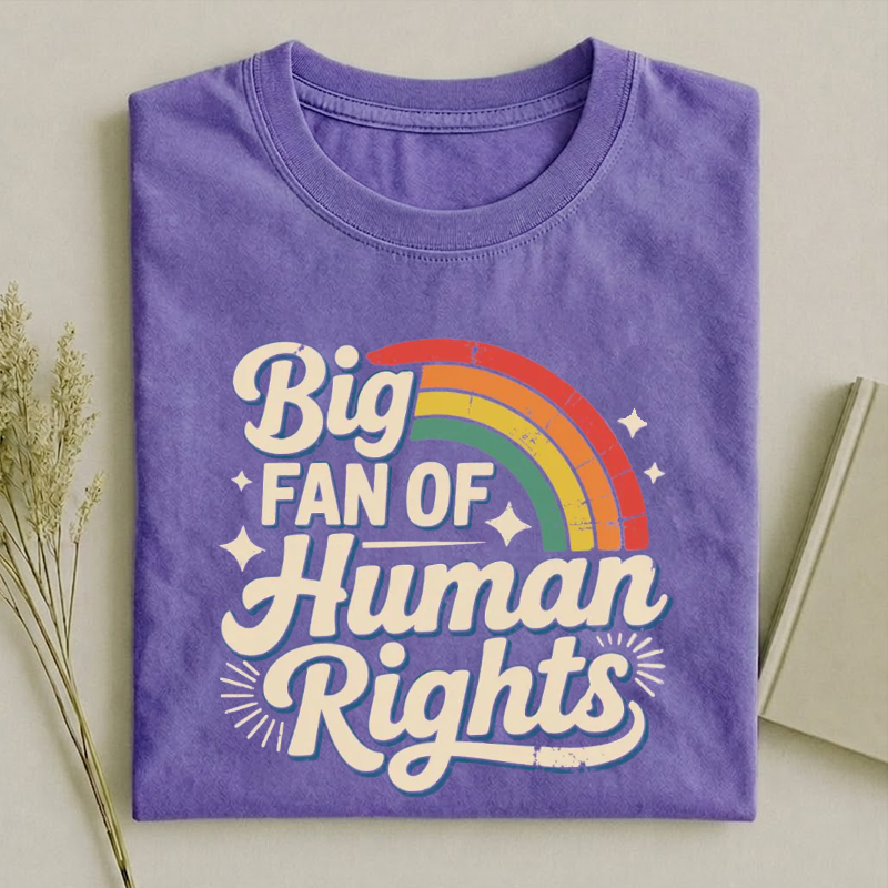 Big Fan of Human Rights T-shirt