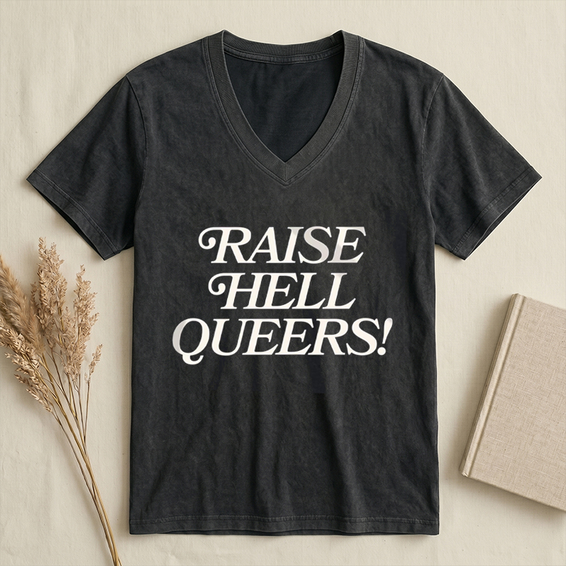 Raise Hell Queers V-neck T-shirt