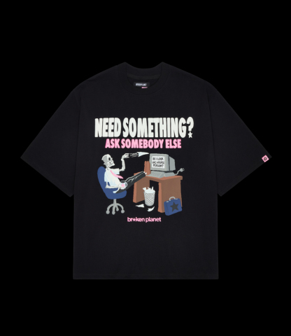 Need Something T-shirt