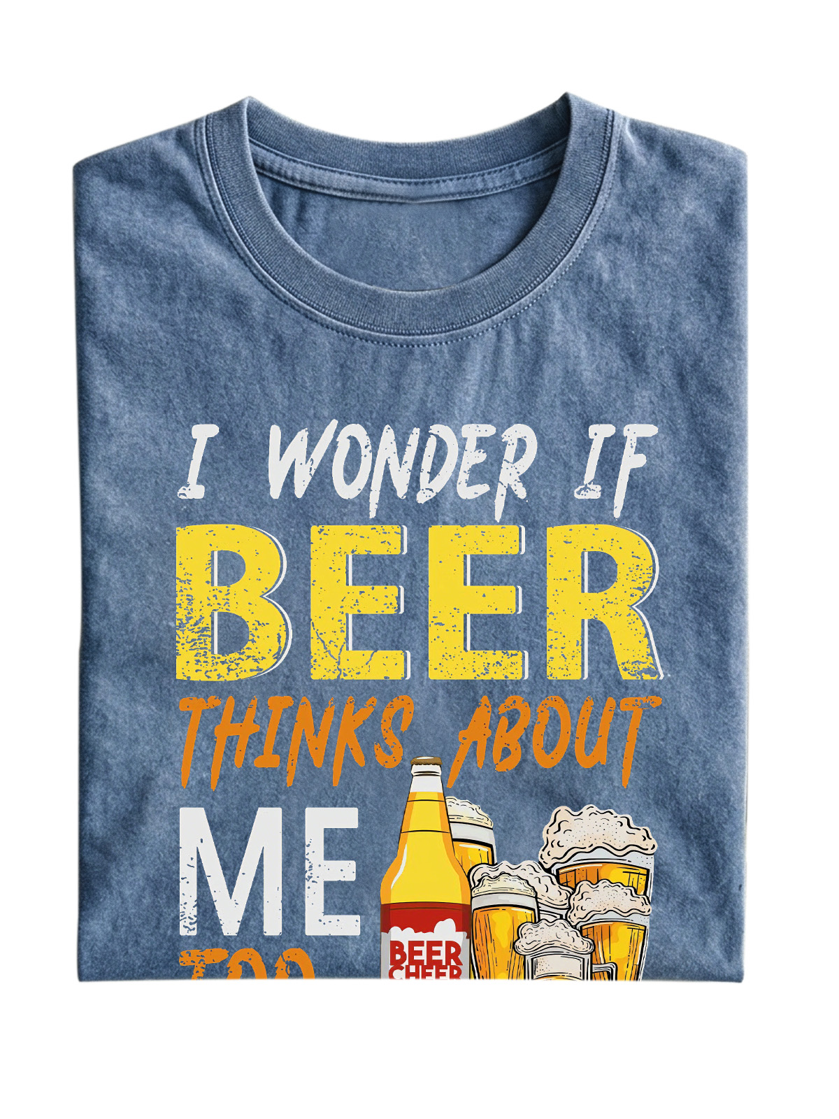 I Wonder If Beer Thinks About Me Too Cotton Short-sleeve T-shirt