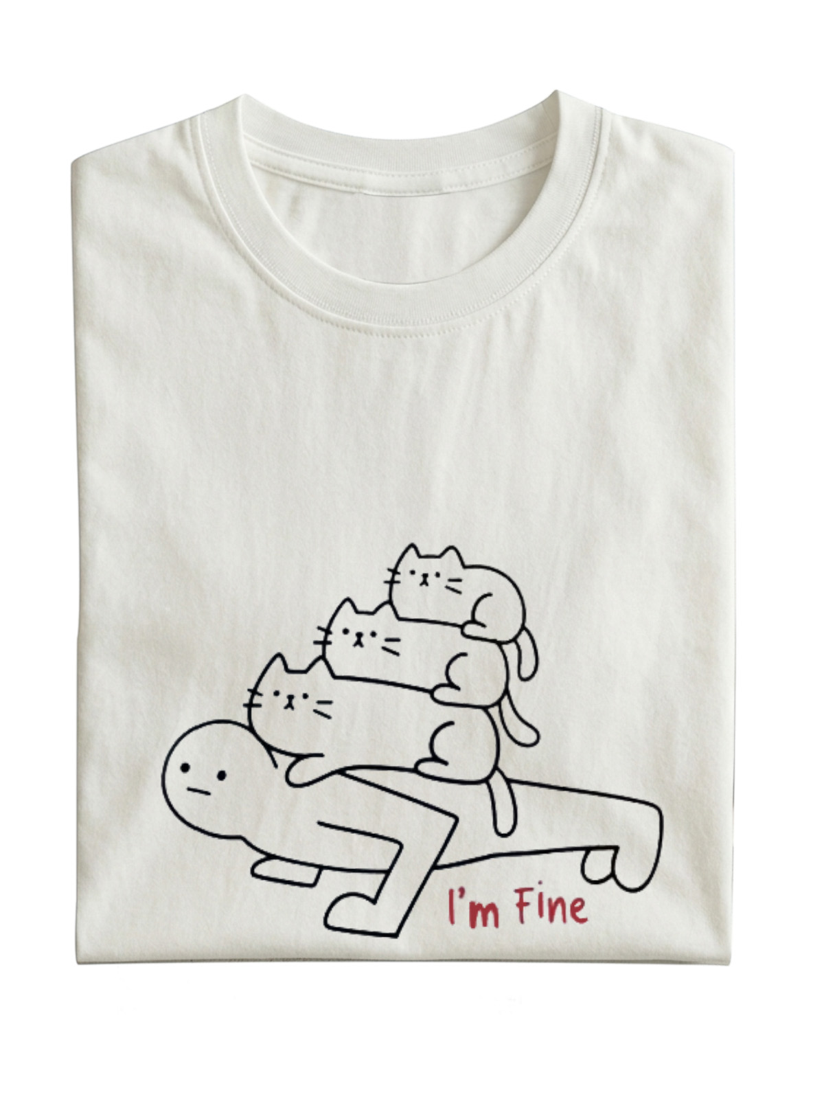 Fun People And Cats I'M Fine Cotton Short-Sleeve T-Shirt
