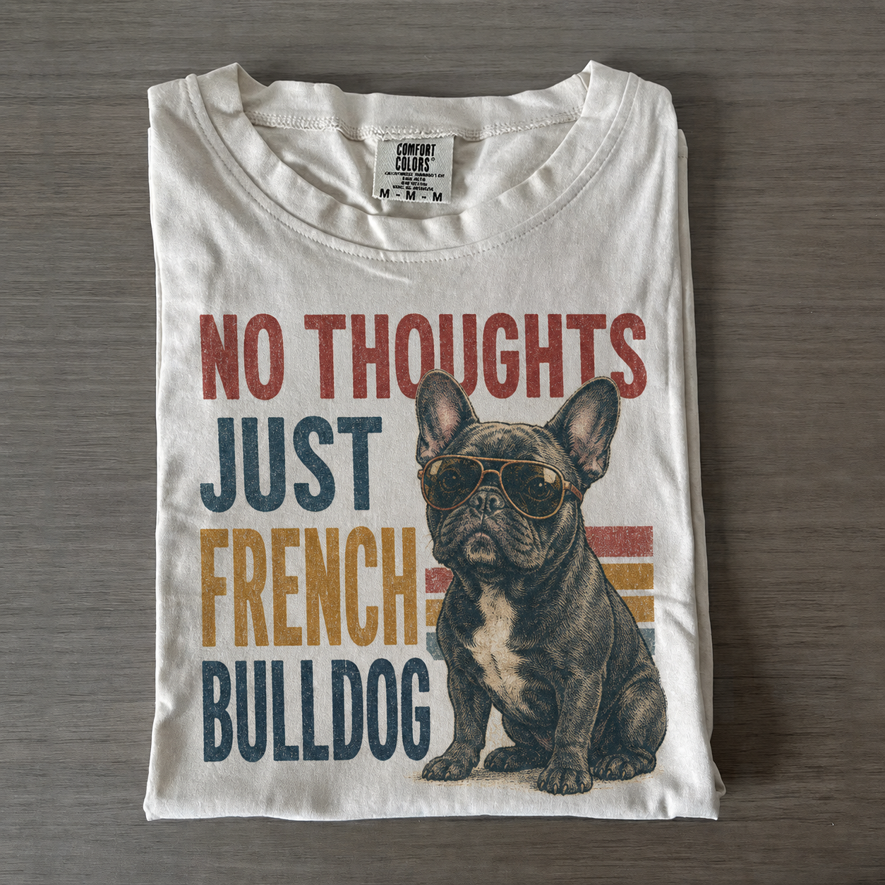 No Thoughts Just Frenchie T-shirt