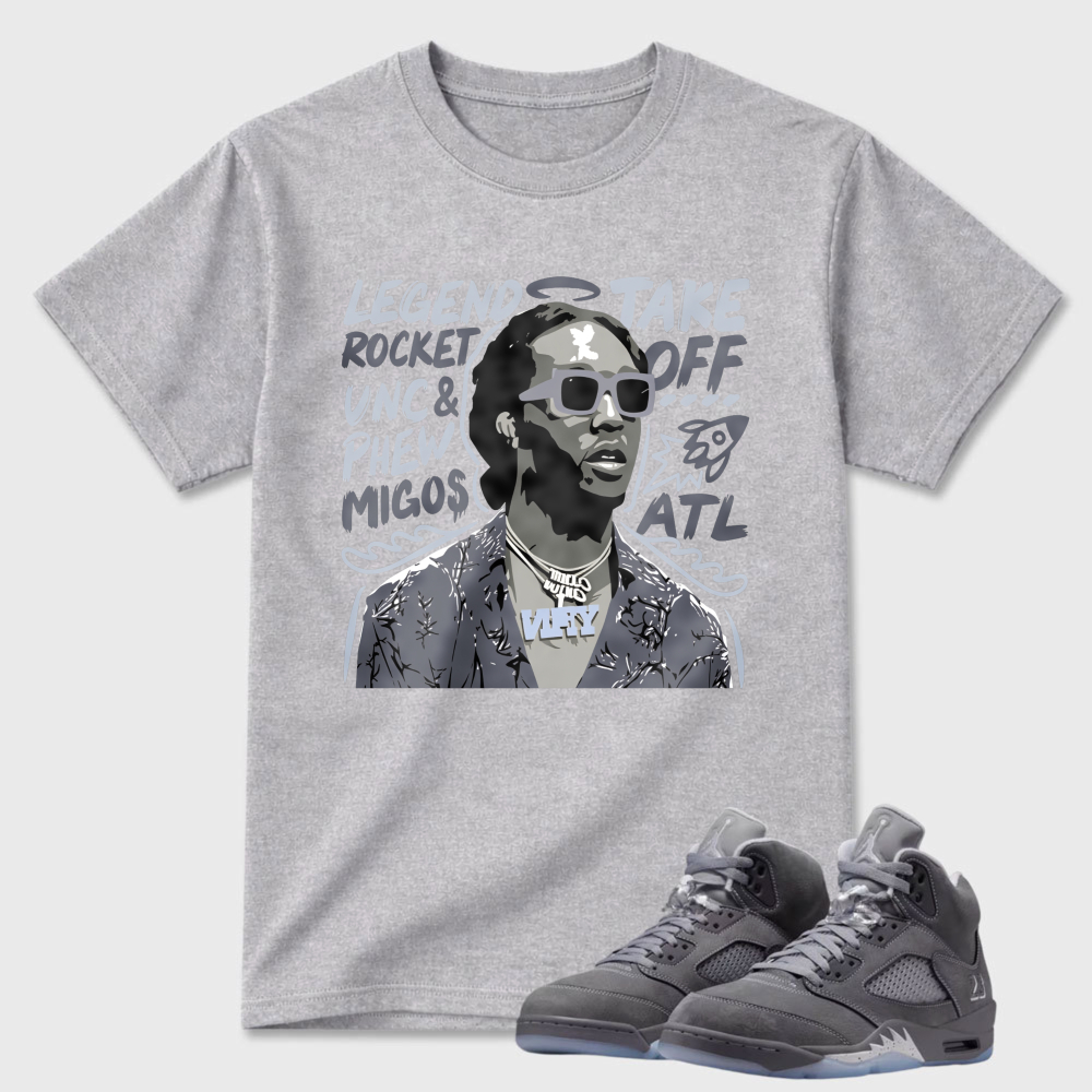Legend Take Off Rocket Unc Pnew Migos Sneaker T Shirt Matching Air Jordan 5 Wolf Grey