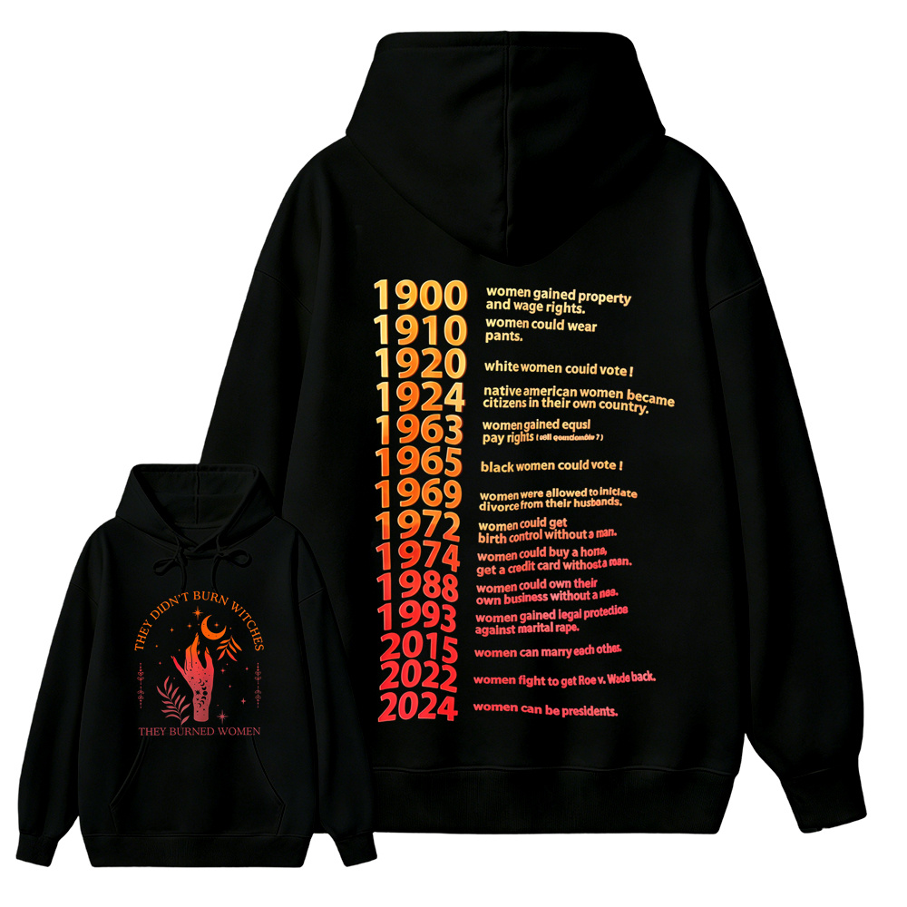 They Didn’t Burn Witches They Burned Women, I Am Jane Doe Hoodie, Women’s Rights 2026 Graphic Hoodie