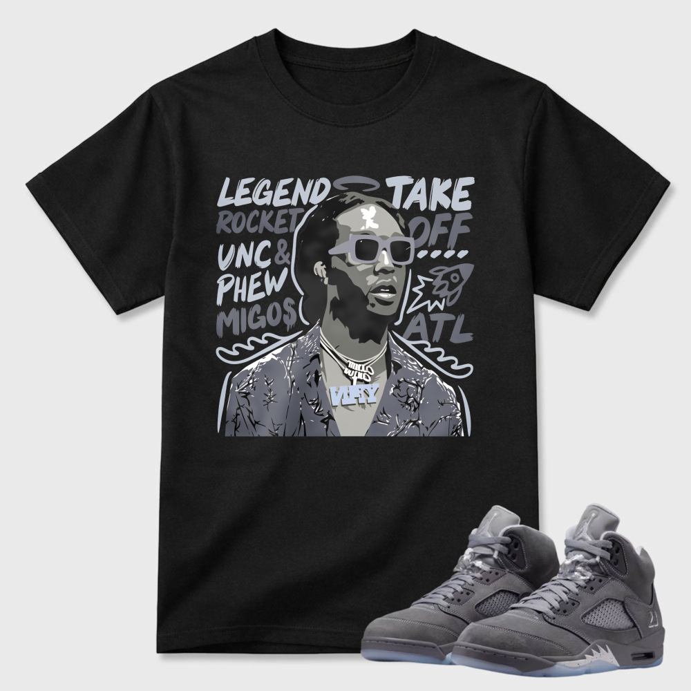 Legend Take Off Rocket Unc Pnew Migos Sneaker T Shirt Matching Air Jordan 5 Wolf Grey