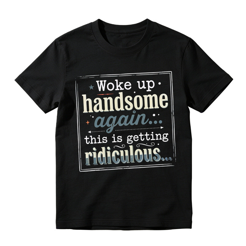 Woke Up Handsome Again This Is Getting Ridiculous Vintage Frame With Stars Graphic Tee
