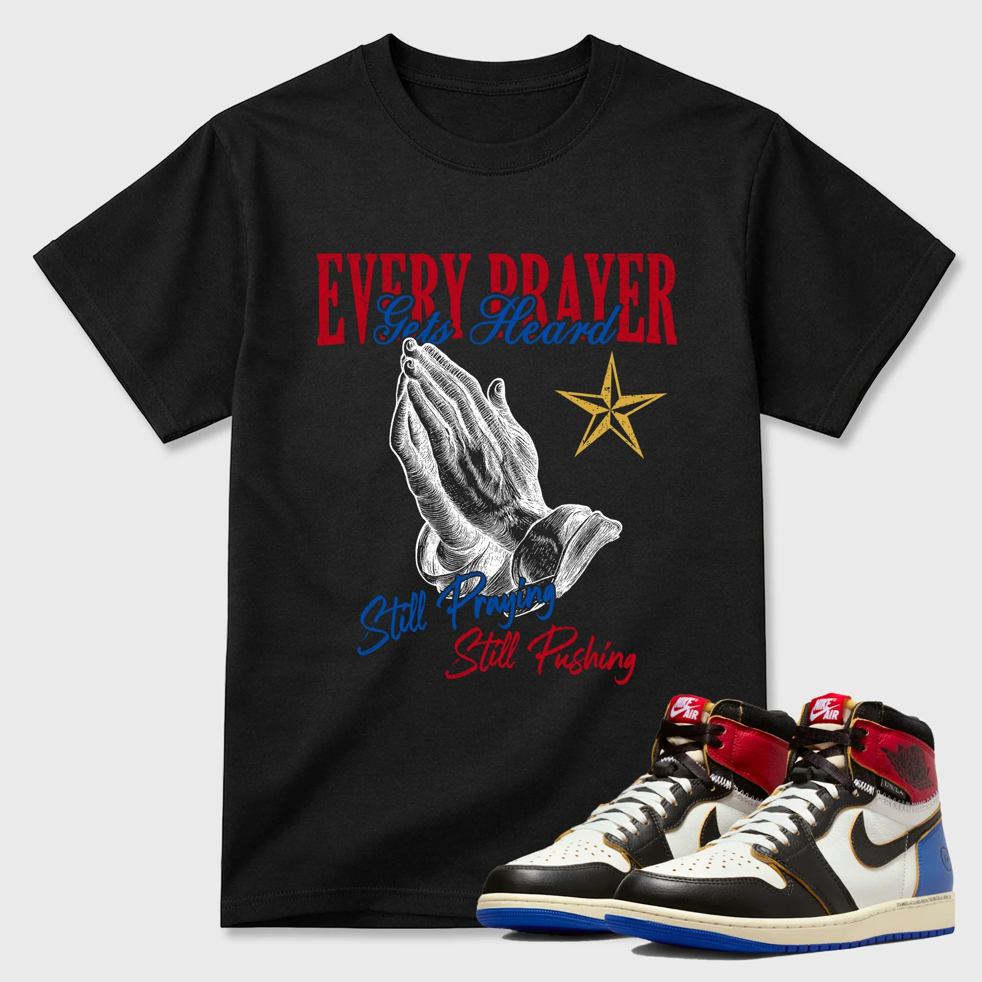 Every Prayer Gets Heard SNRT Sneaker Tees - Air Jordan 1 Union x Fragment