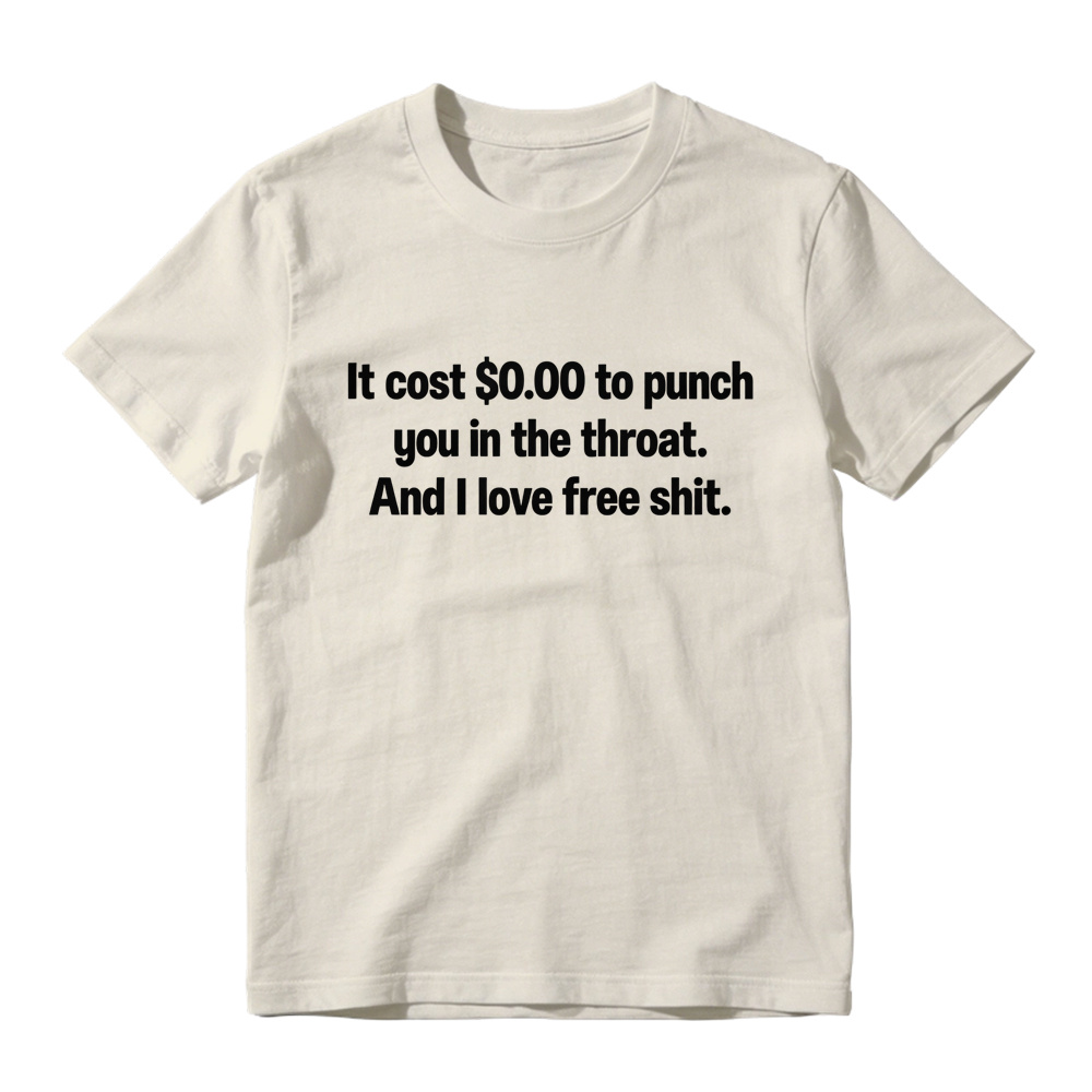  I Love Free Stuff Quote Graphic Tee, Dark Humor Joke Unisex Crew Neck Short Sleeve Shirt