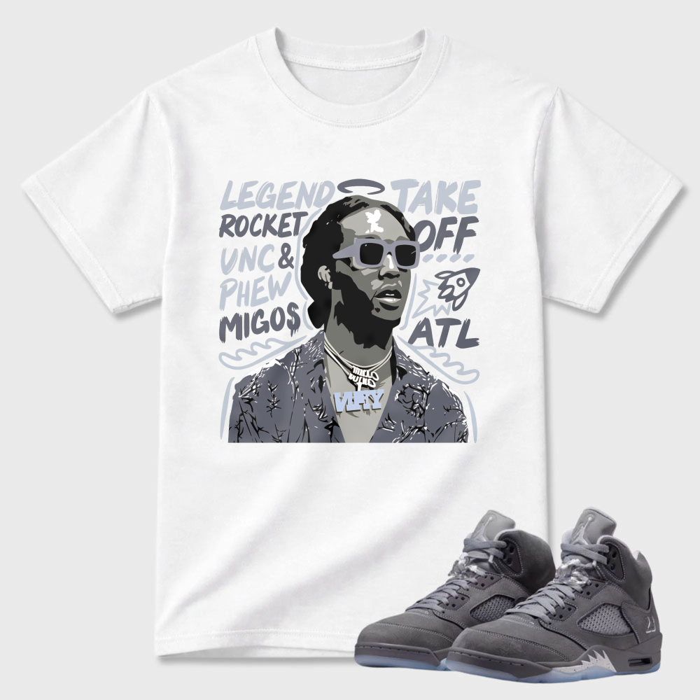 Legend Take Off Rocket Unc Pnew Migos Sneaker T Shirt Matching Air Jordan 5 Wolf Grey