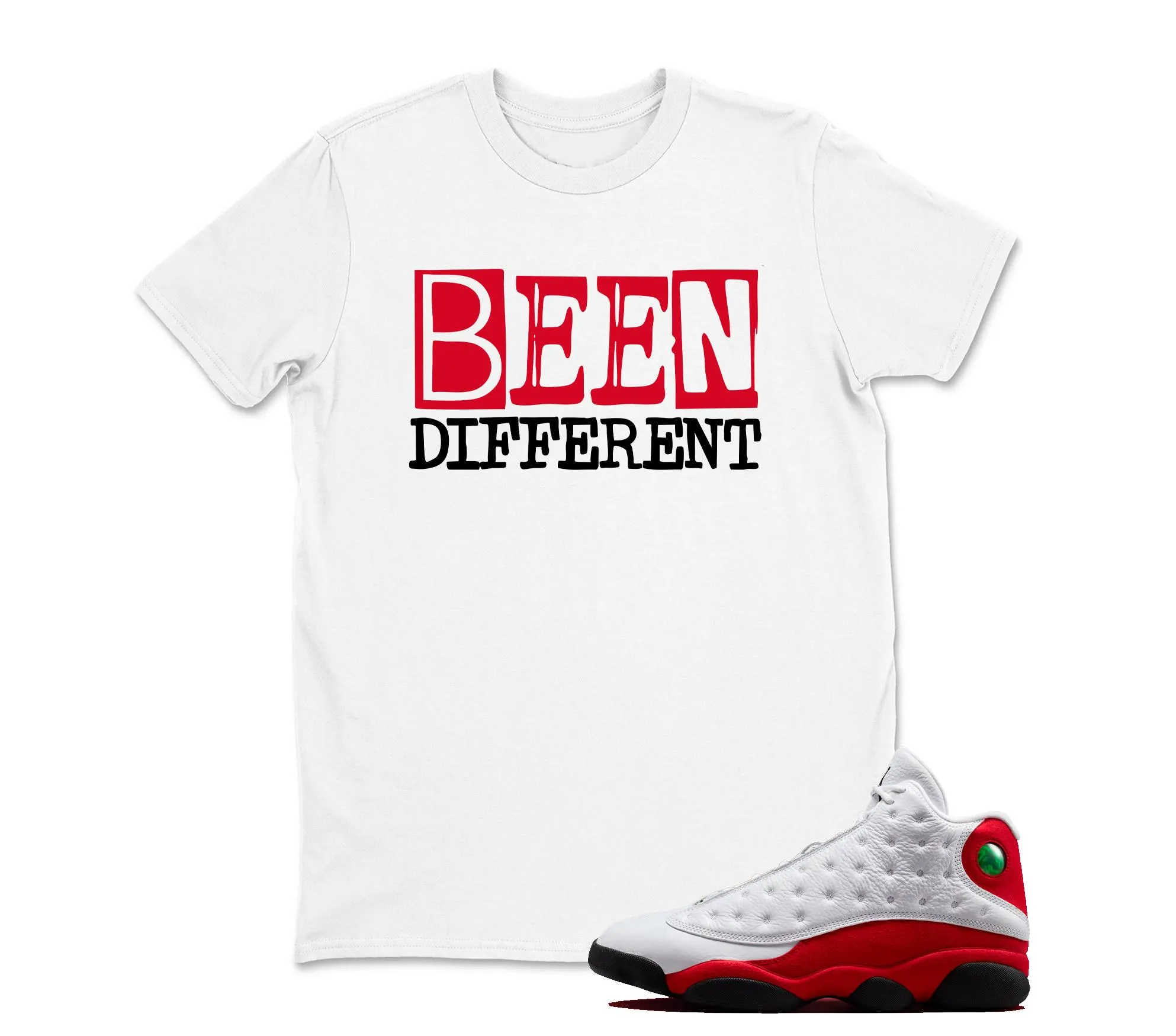 Been Different TShirt Matching Jordan 13 OG Chicago Red/White