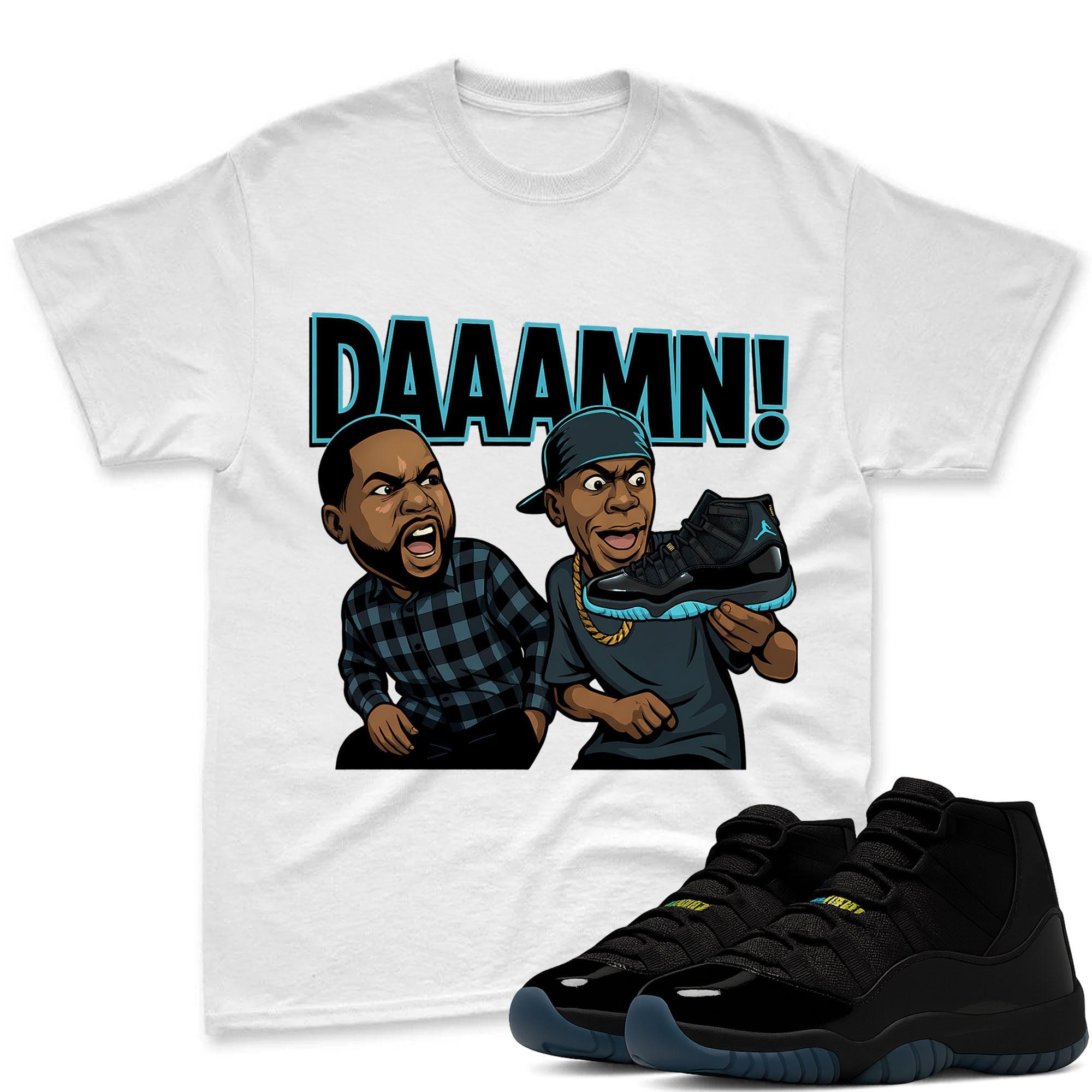 DAAAMN! Shirt To Match Jordan 11 Gamma