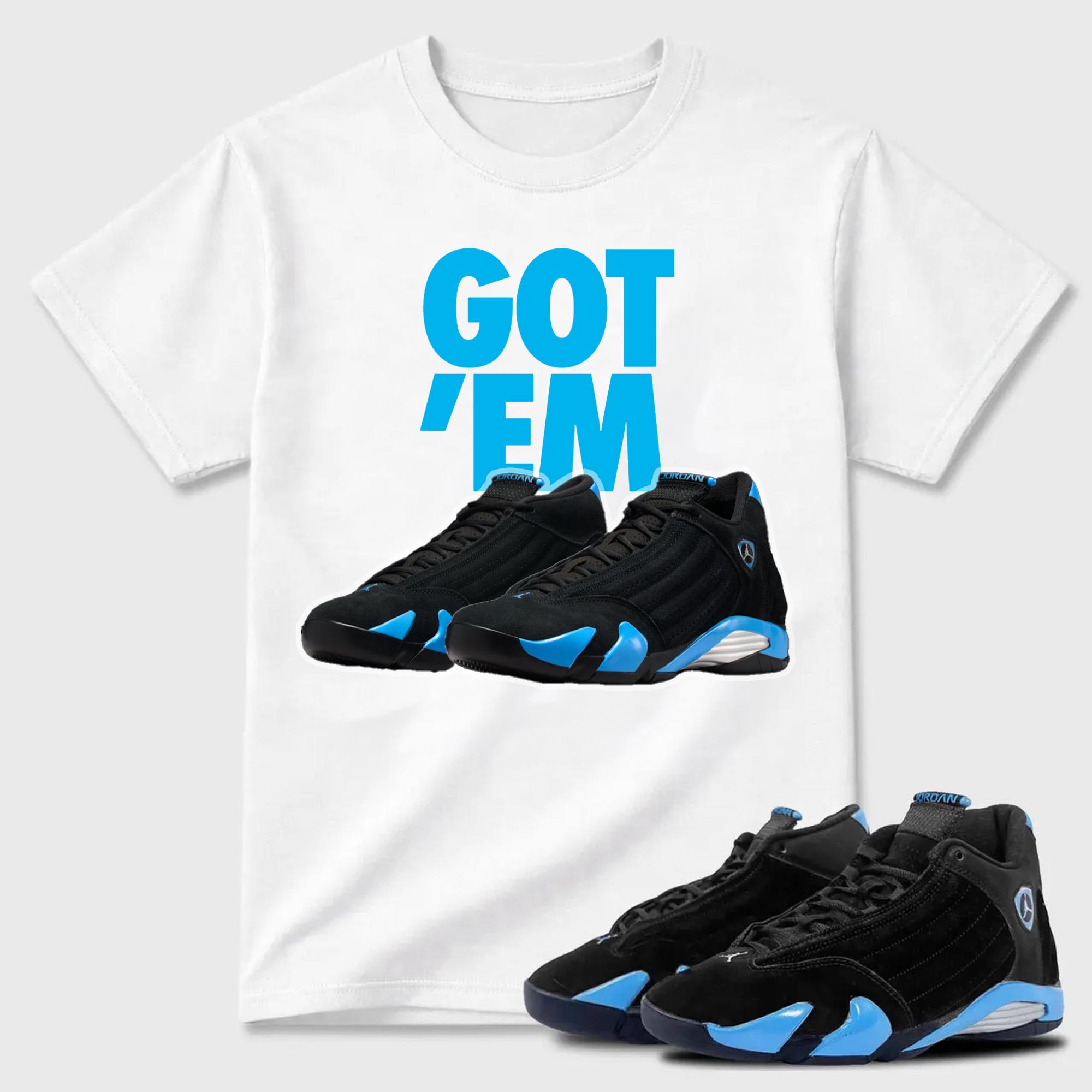 Got 'Em Sneaker Tees - Air Jordan 14 University Blue