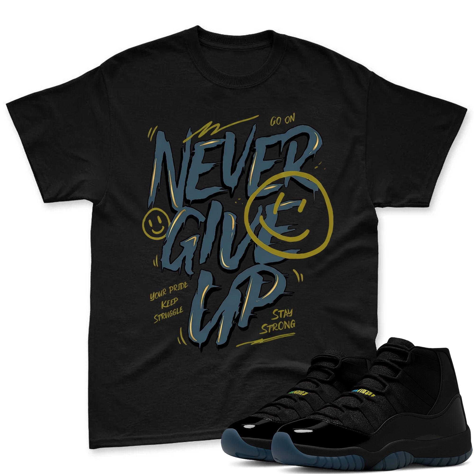 NEVER GIVE UP Sneaker Tees To Match Jordan 11 Gamma